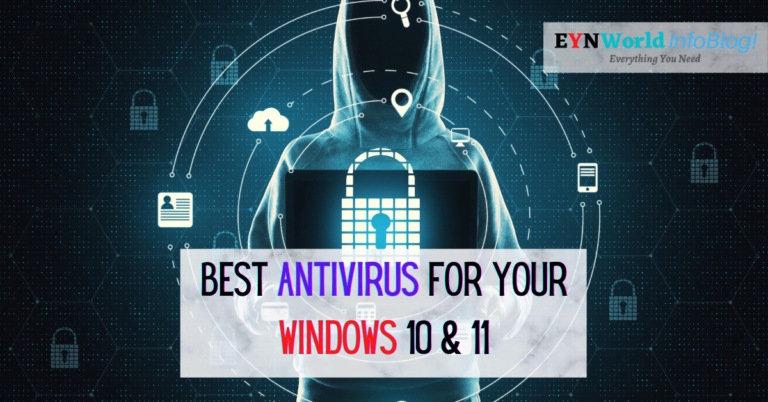 3 Best AntiVirus for Your Windows 10  & 11 to Protect Your System from All Threats (Free & Paid)