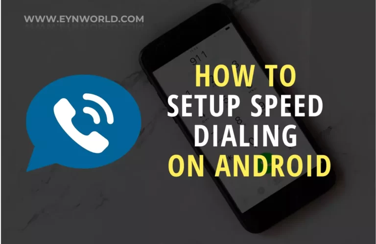 Instant Speed Dialing on Android | 6 Simple Steps in 2022