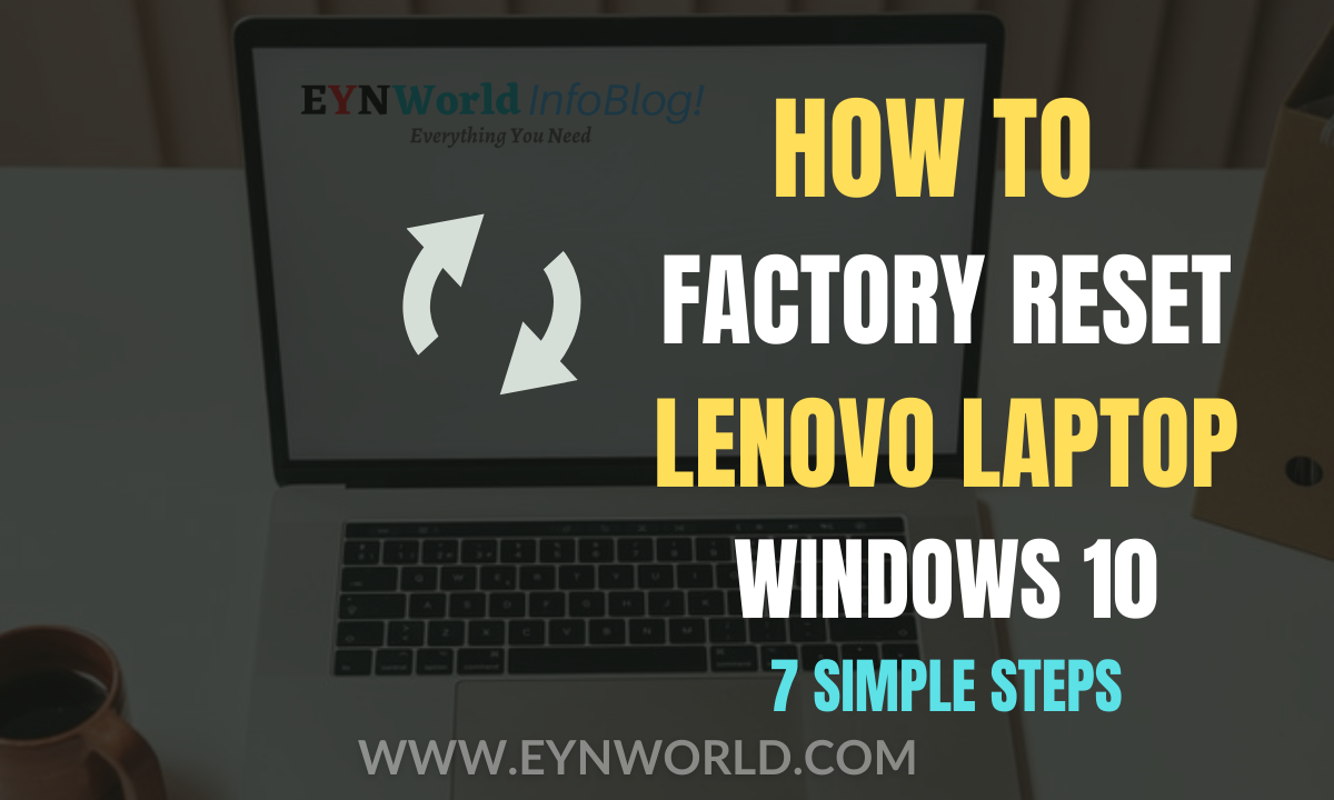 How to Factory Reset Lenovo laptop windows 10 | 7 Simple Steps