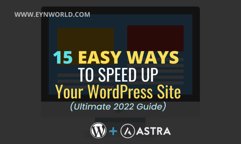 15 Easy Ways to Speed Up Your WordPress Site (Ultimate 2022 Guide)