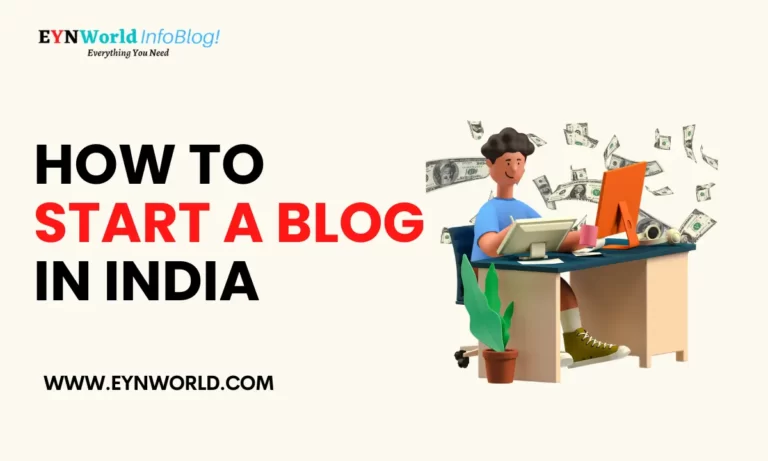 How To Start A Blog In India In 2023 To Make Money Online?