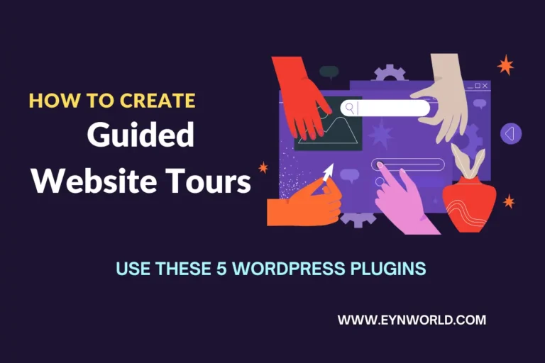 To Create Guided Website Tours – Use These 5 WordPress Plugins